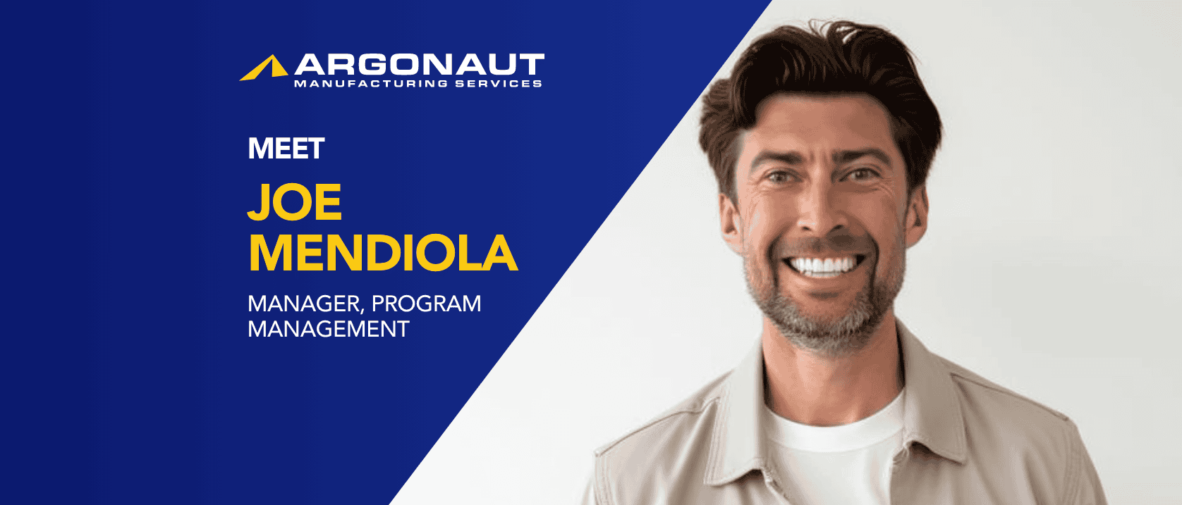 Joe Mendiola - Argonaut Manufacturing Services